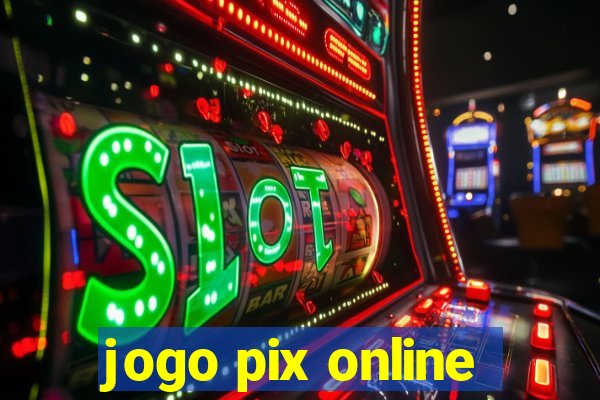 jogo pix online